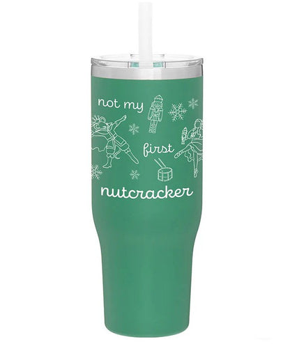 Not My First Nutcracker Tumbler (NMFN-TT)